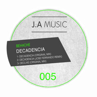 Behache - Decadencia
