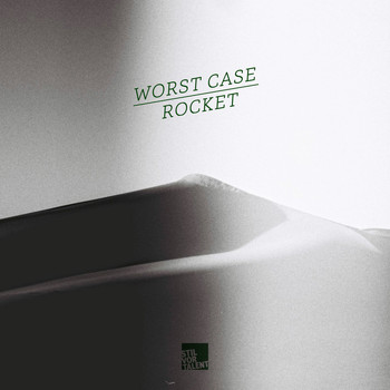 Worst Case - Rocket
