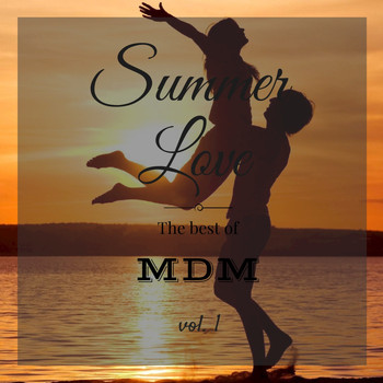 MDM - Summer Love