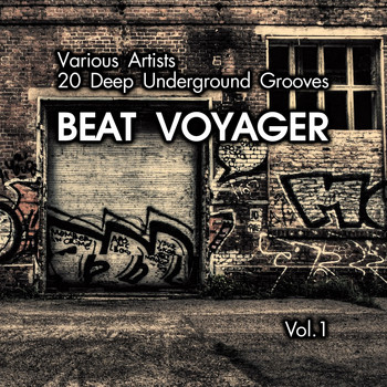 Various Artists - Beat Voyager (20 Deep Underground Grooves), Vol. 1