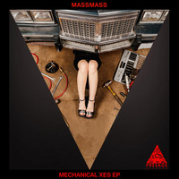 Massmass - Mechanical Xes EP
