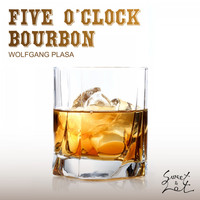 Wolfgang Plasa - Five o'Clock Bourbon