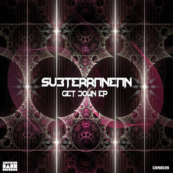 Subterranean - Get Down EP