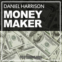 Daniel Harrison - Moneymaker