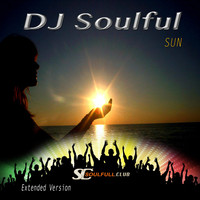 DJ Soulful - Sun (Extended Version)