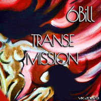 6Bill - Transe Mission