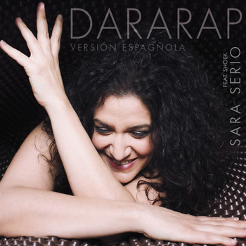 Sara Serio feat. Shoek - Dararap (Versión Española)