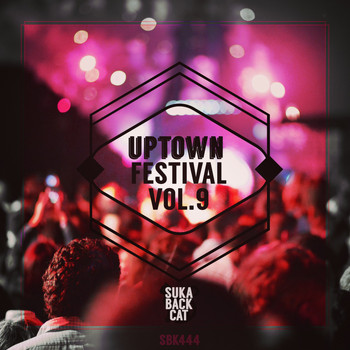 Various Artists - Uptown Festival, Vol. 9