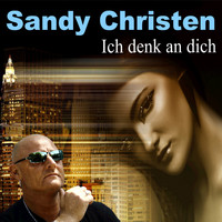 Sandy Christen - Ich denk an dich