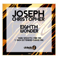 Joseph Christopher - Eighth Wonder