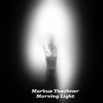 Markus Teschner - Morning Light