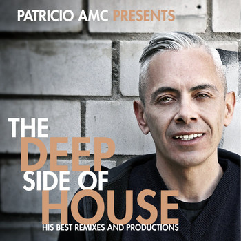 Various Artists - The Deep Side of House: His Best Remixes & Productions