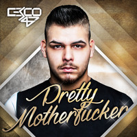 Cesco47 - Pretty Motherfucker