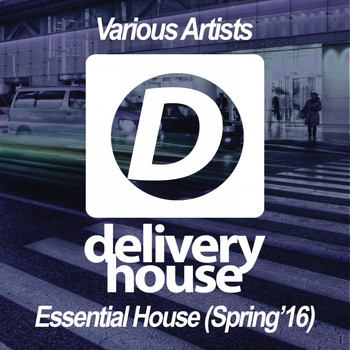 Various Artists - Essential House (Spring 2016)