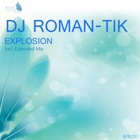 DJ Roman-Tik - Explosion