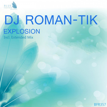 DJ Roman-tik - Explosion