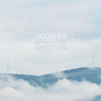 VoovFes - The Land Split