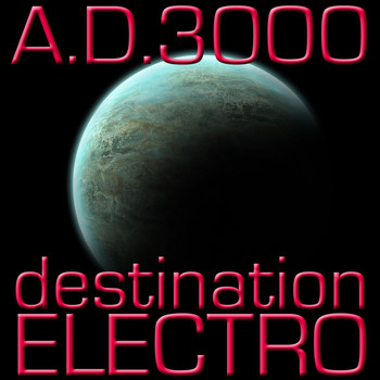 Various Artists - A.D. 3000 (Destination Electro)