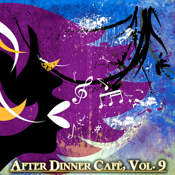 Various Artists - After Dinner Cafè, Vol. 9 (Intense Chillout Mix)