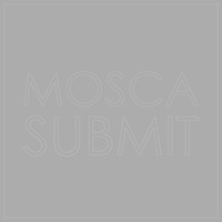 Mosca - Submit