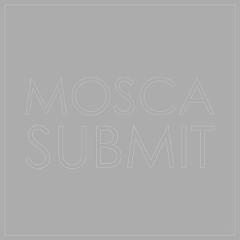 Mosca - Submit