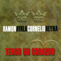 Ramon Ayala - Tengo Un Corazon