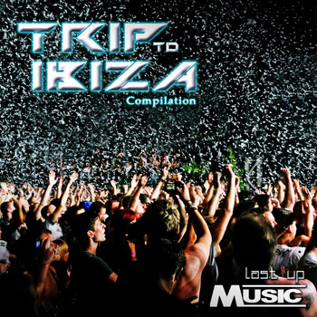 Various Artists - Trip to Ibiza: Compilation
