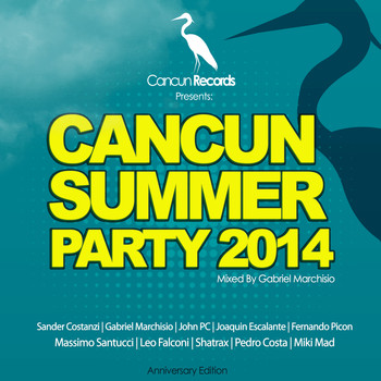 Various Artists - Cancun Summer Party 2014 (Anniversary Edition)