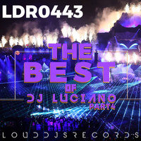 DJ Luciano - The Best of DJ Luciano, Pt. 4