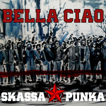 Skassapunka - Bella Ciao