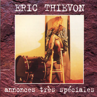Eric Thievon - Annonces très spéciales