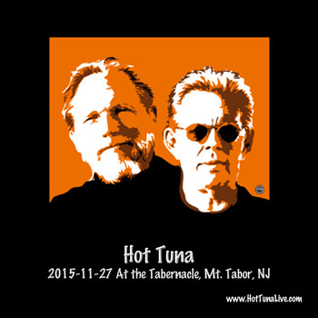 Hot Tuna - 2015-11-27 at the Tabernacle, Mt. Tabor, Nj (Live)