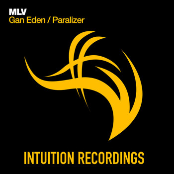 MLV - Gan Eden / Paralizer