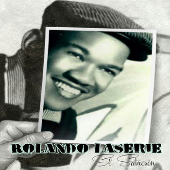 Rolando Laserie - El Sabrosón