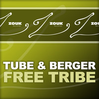 Tube & Berger - Free Tribe