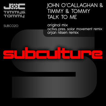 John O'Callaghan & Timmy & Tommy - Talk To Me