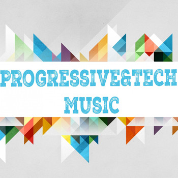 Various Artists - Progressive & Tech Music