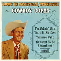 Cowboy Copas - Down in Nashville, Tennessee