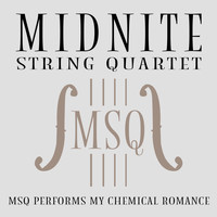 Midnite String Quartet - MSQ Performs My Chemical Romance