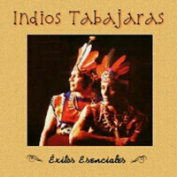 Indios Tabajaras - Indios Tabajaras - Éxitos Esenciales