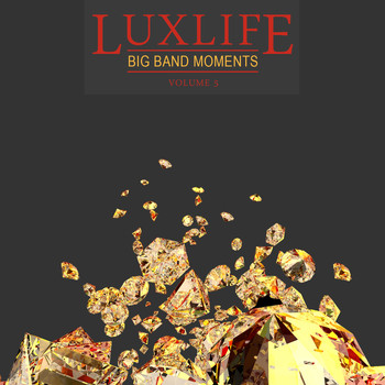 Various Artists - Luxlife Big Band, Vol. 5