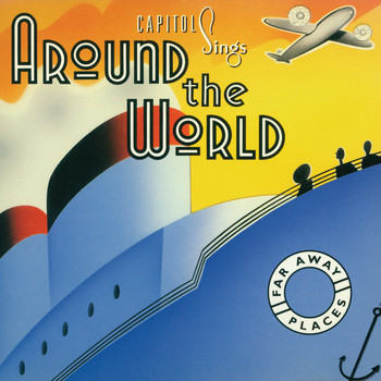 Various Artists - Capitol Sings Around The World: Far Away Places