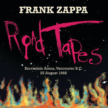 Frank Zappa - Road Tapes, Venue #1 (Live Kerrisdale Arena, Vancouver B.C. - 25 August 1968)