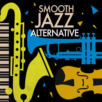 Alternative Jazz Lounge - Smooth Jazz Alternative