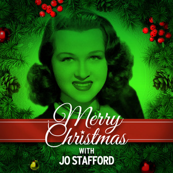 Jo Stafford - Merry Christmas with Jo Stafford