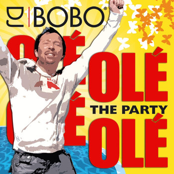 DJ Bobo - Olé Olé - The Party