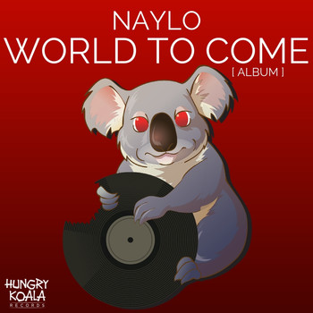 Naylo - World To Come [Album]