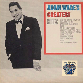 Adam Wade - Adam Wades Greatest Hits