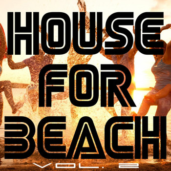 Various Artists - House for Beach, Vol. 2