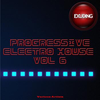 Various Artists - Progressive Electro House, Vol. 6